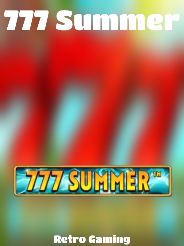 777 Summer slot Retro Gaming