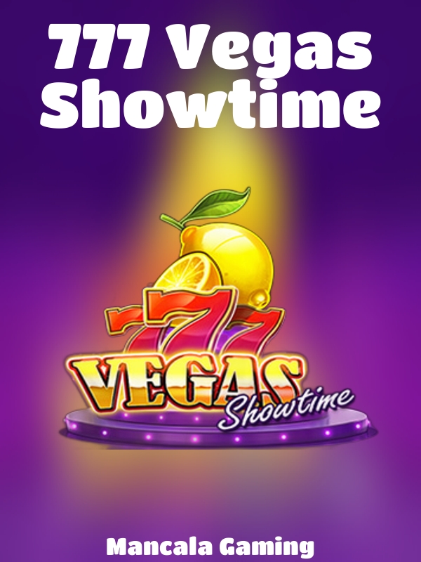 777 Vegas Showtime slot Mancala Gaming