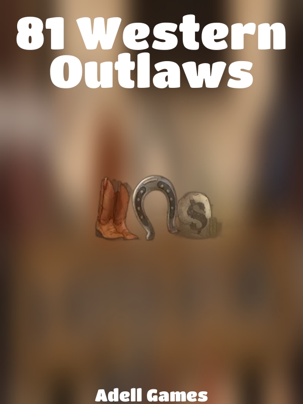 81 Western Outlaws slot Adell Games