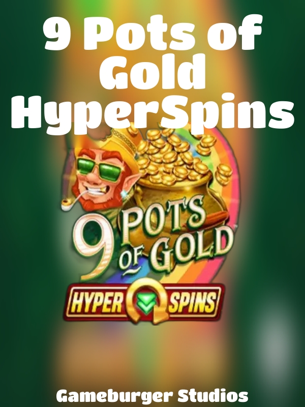 9 Pots of Gold HyperSpins slot Gameburger Studios