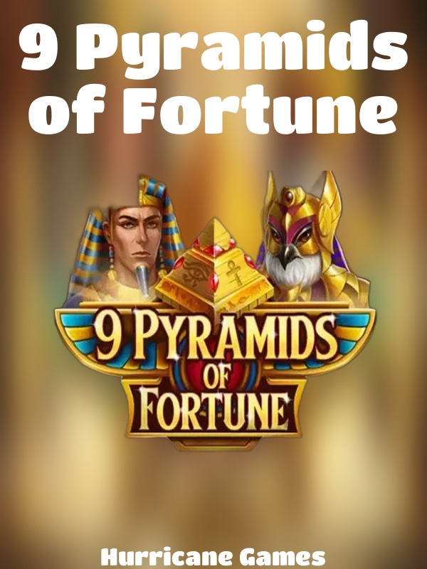 9 Pyramids of Fortune slot Hurricane Games