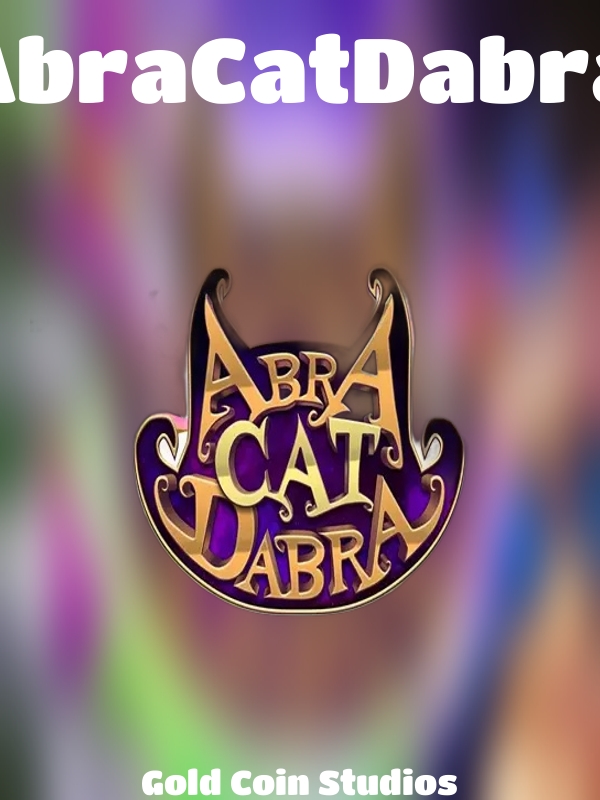 AbraCatDabra slot Gold Coin Studios