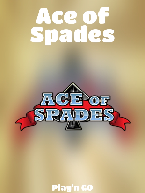 Ace of Spades slot Play'n GO