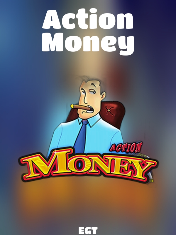 Action Money slot EGT