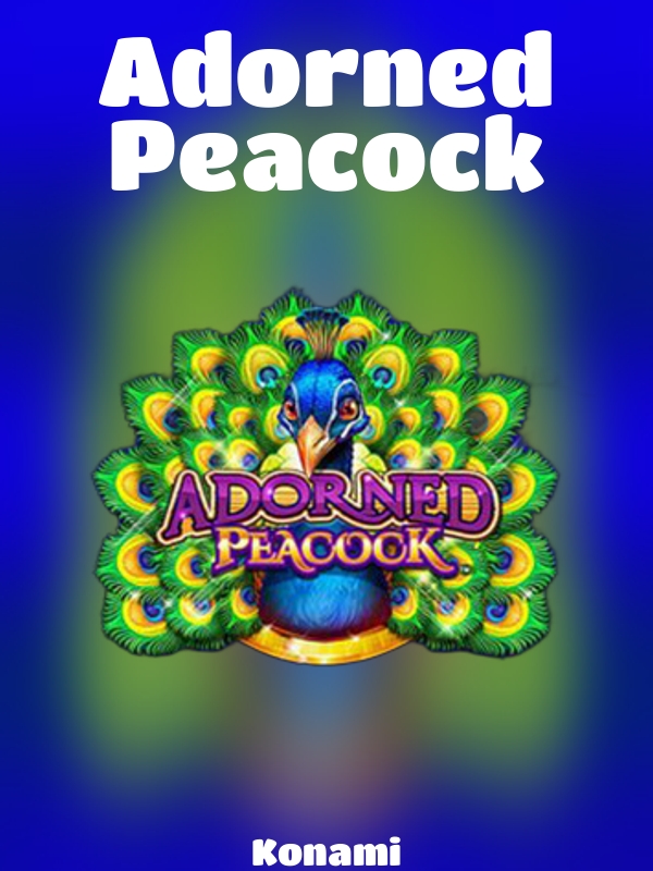 Adorned Peacock slot Konami