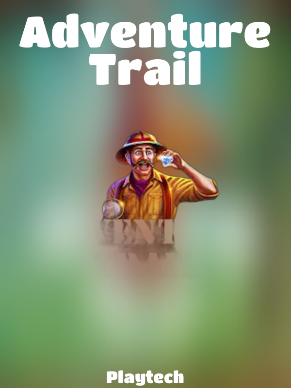 Adventure Trail slot Playtech