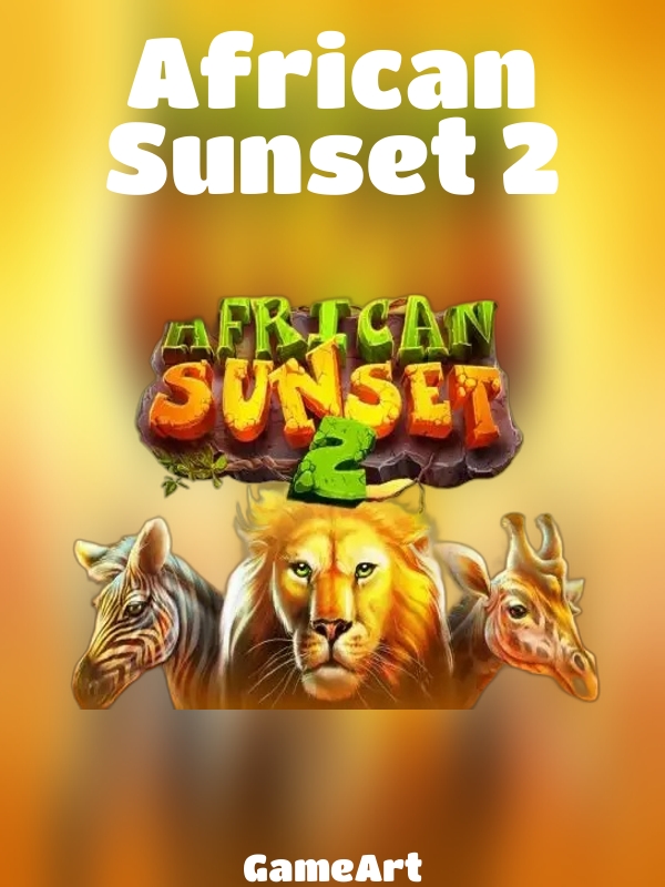 African Sunset 2 slot GameArt