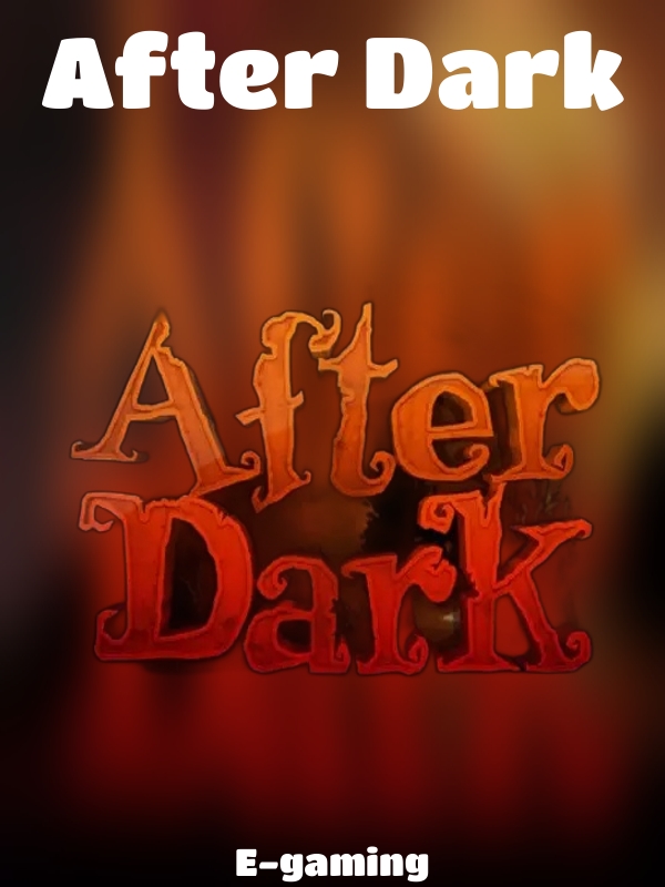 After Dark slot E-gaming