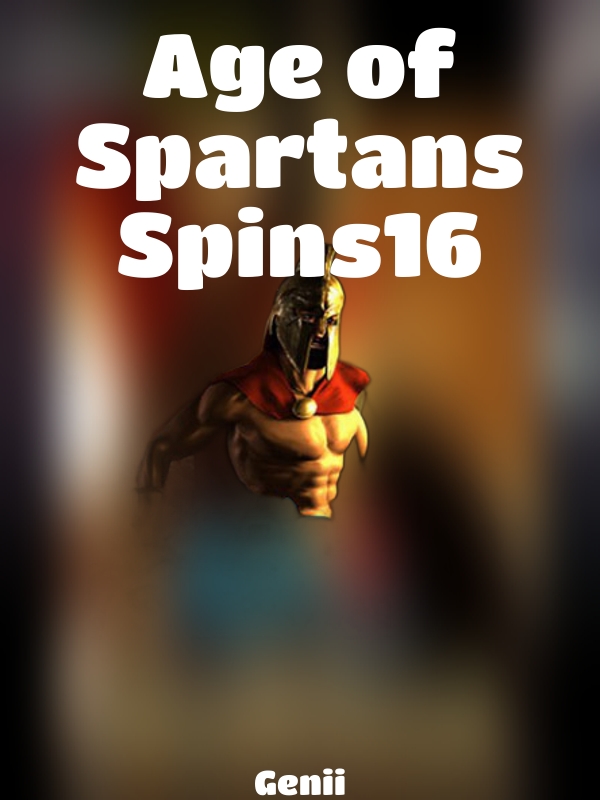 Age of Spartans Spins16 slot Genii