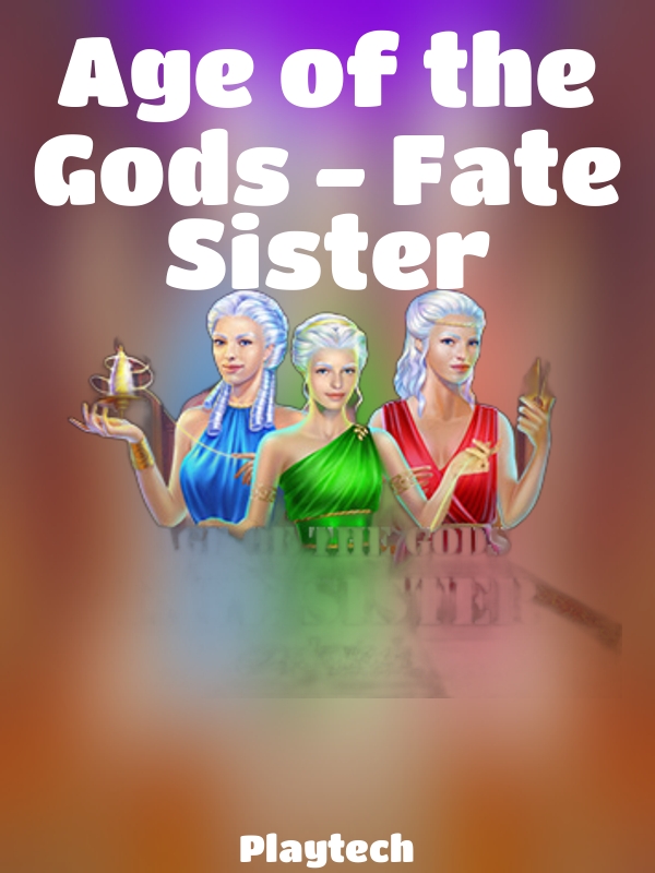 Age of the Gods - Fate Sister slot Playtech