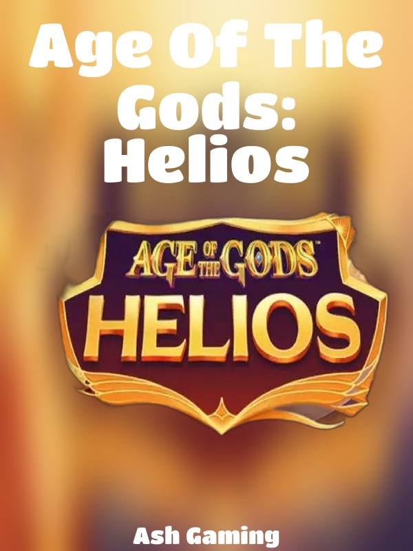 Age Of The Gods: Helios slot Ash Gaming