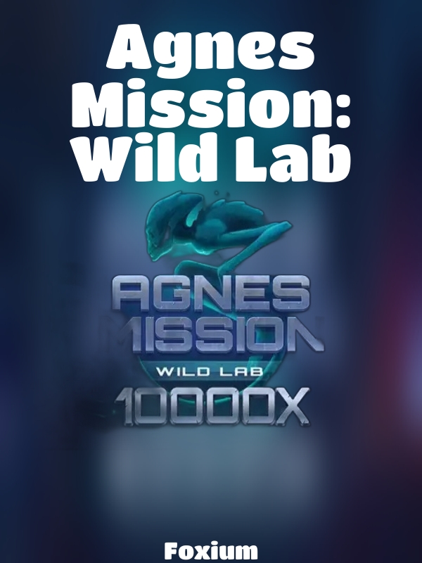 Agnes Mission: Wild Lab slot Foxium