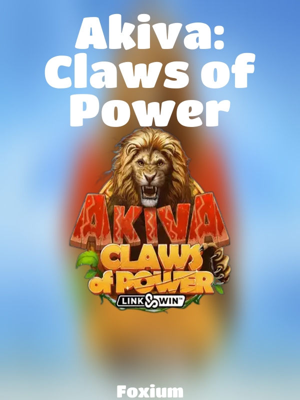 Akiva: Claws of Power slot Foxium