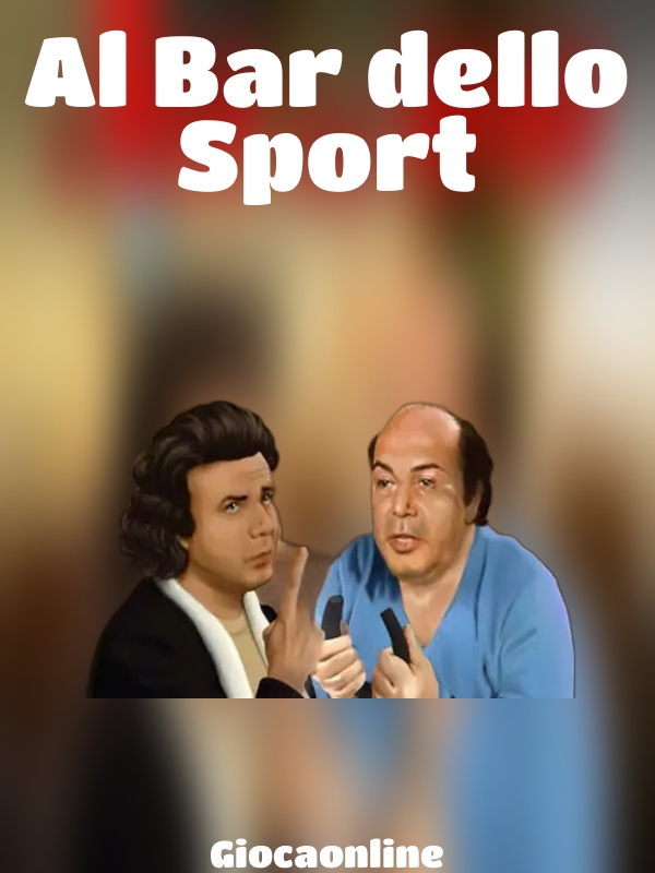 Al Bar dello Sport slot Giocaonline