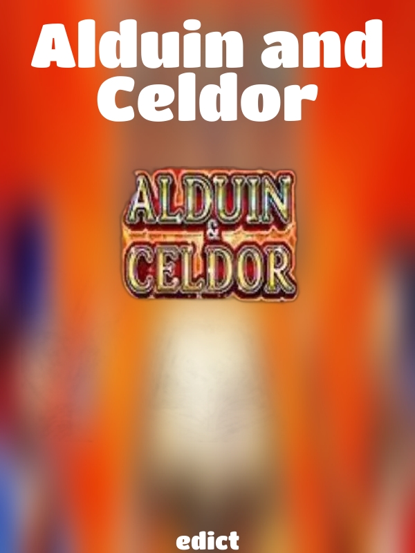 Alduin and Celdor slot edict