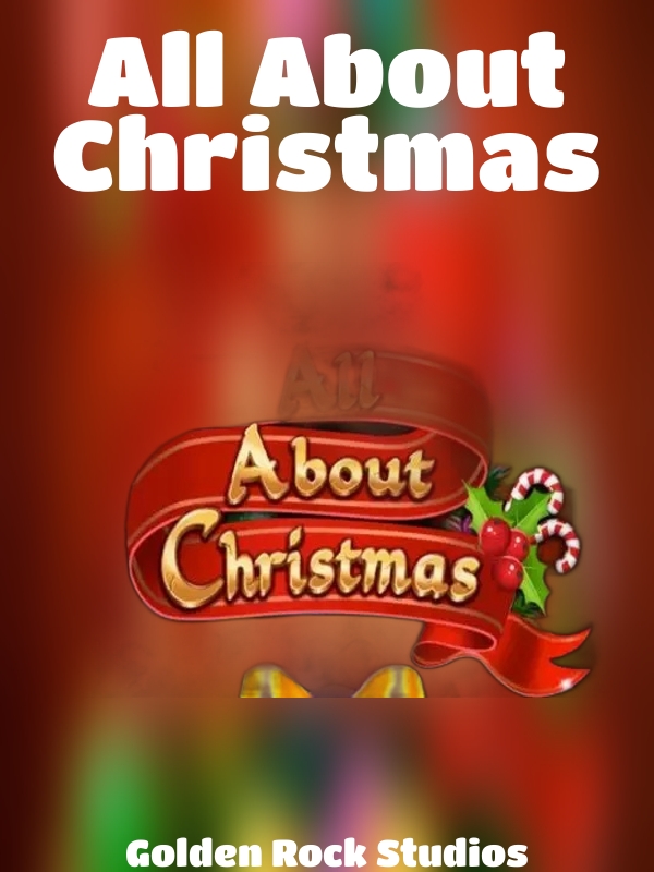 All About Christmas slot Golden Rock Studios