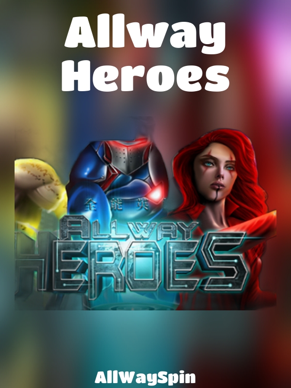 Allway Heroes slot AllWaySpin