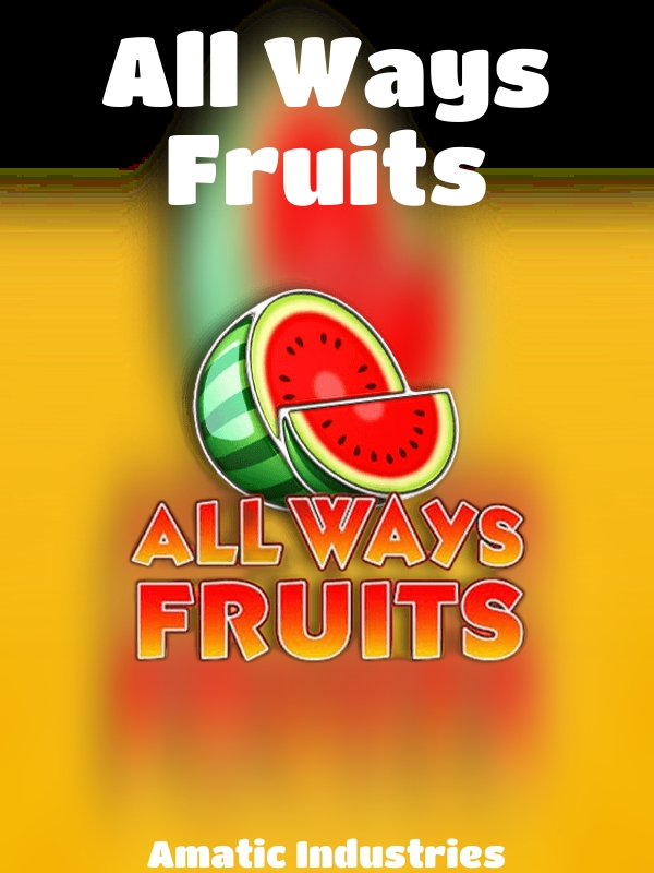 All Ways Fruits slot Amatic Industries