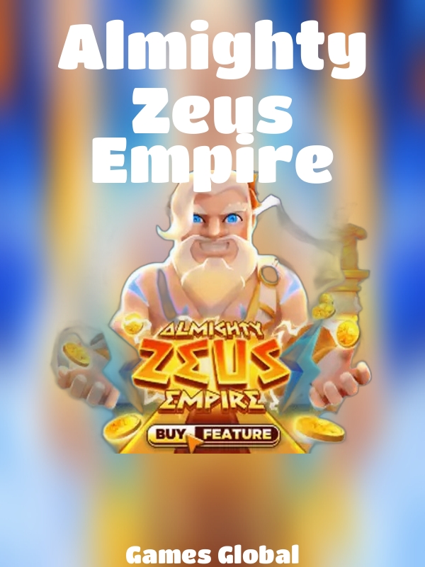 Almighty Zeus Empire slot Games Global