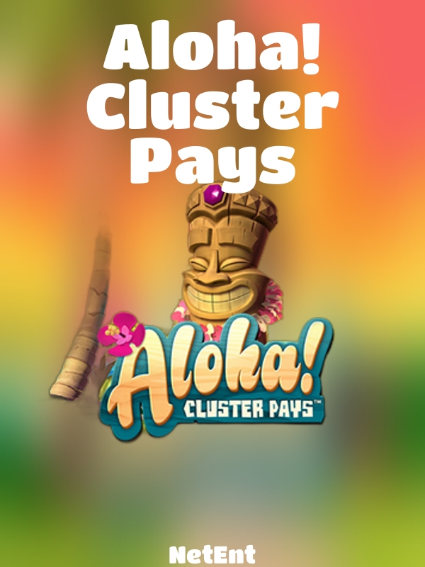 Aloha! Cluster Pays slot NetEnt