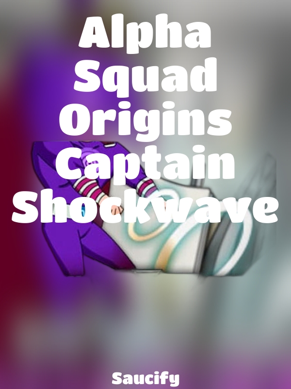 Alpha Squad Origins Captain Shockwave slot Saucify