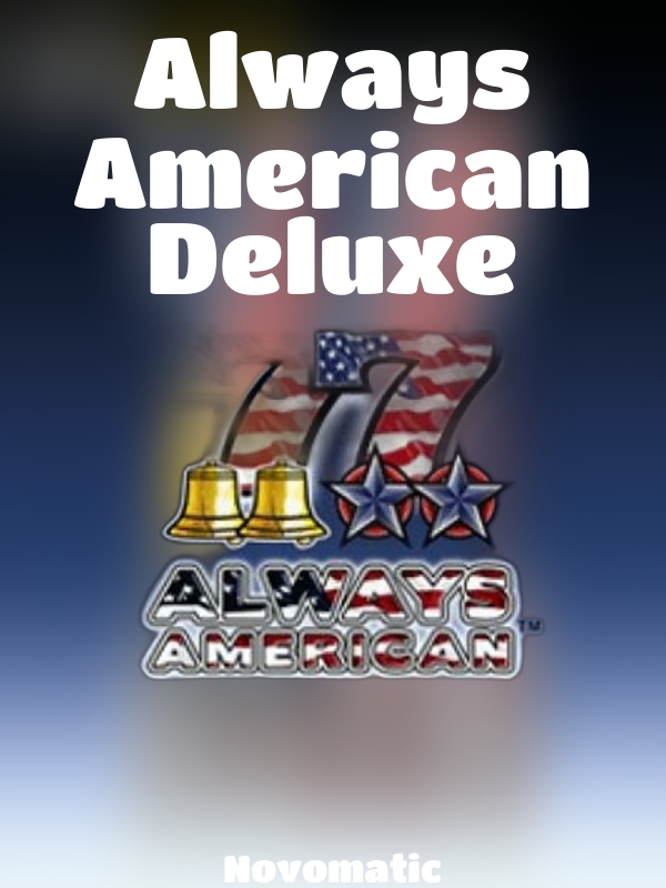 Always American Deluxe slot Novomatic 