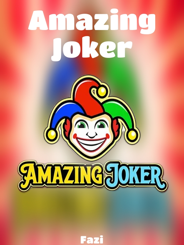 Amazing Joker slot Fazi