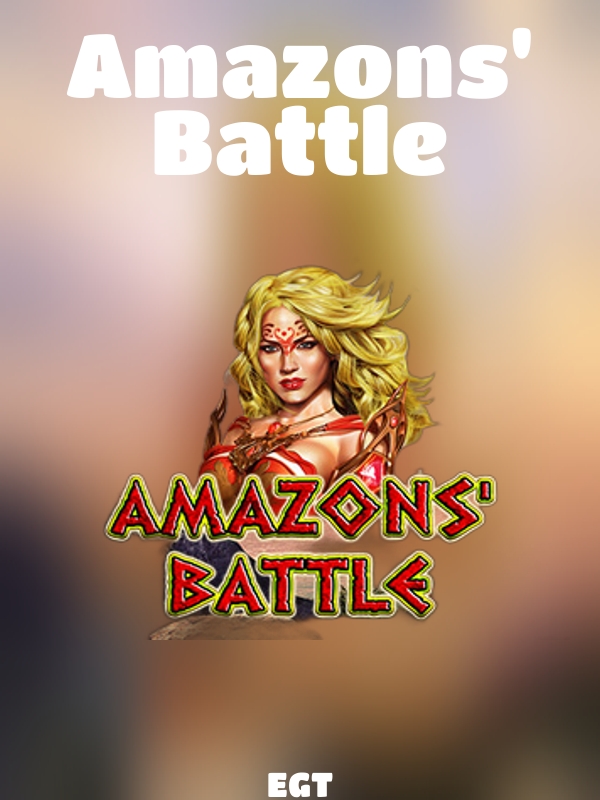 Amazons' Battle slot EGT