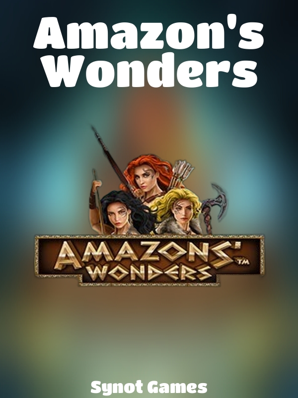 Amazon's Wonders slot Synot Games