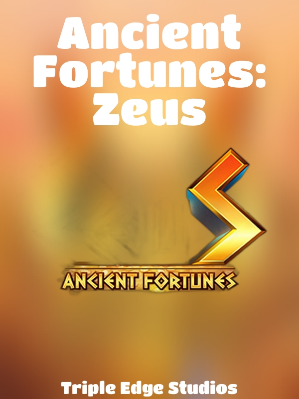 Ancient Fortunes: Zeus slot Triple Edge Studios