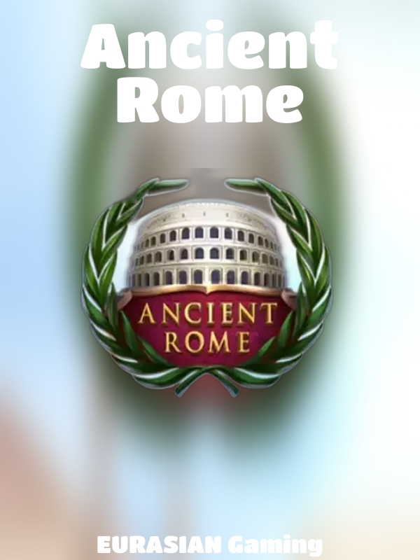 Ancient Rome slot EURASIAN Gaming