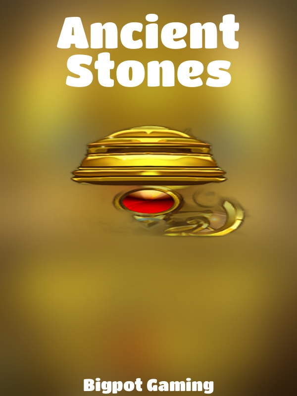 Ancient Stones slot Bigpot Gaming