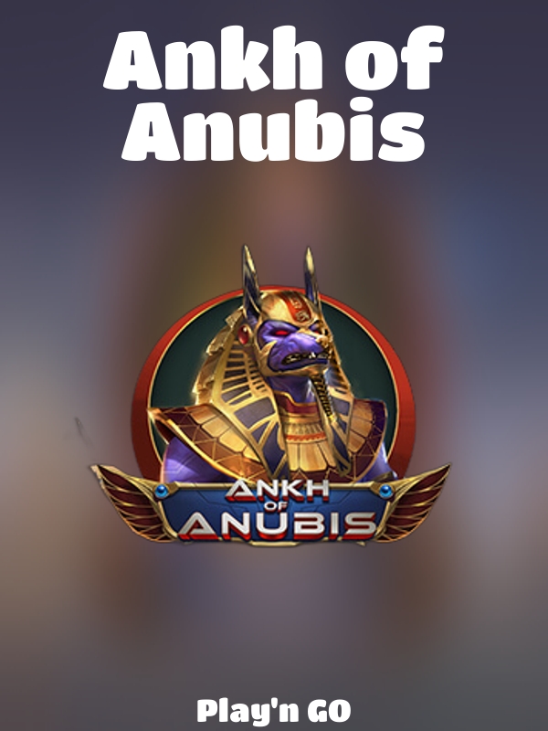 Ankh of Anubis slot Play'n GO