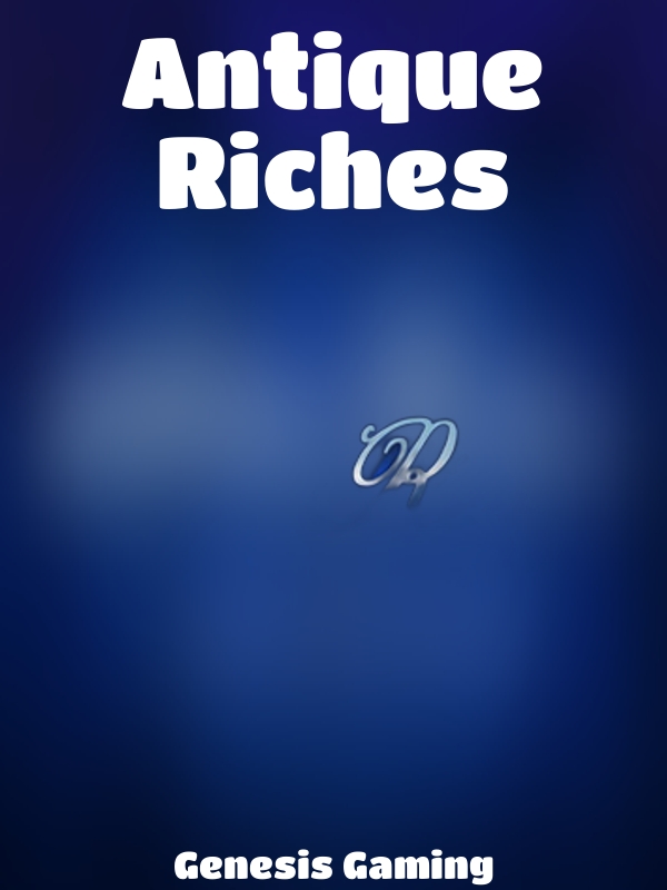 Antique Riches slot Genesis Gaming