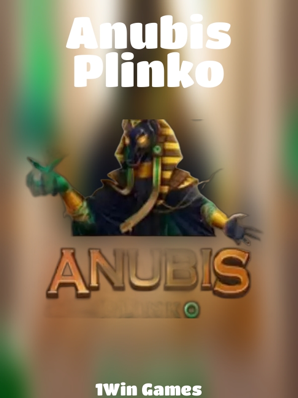 Anubis Plinko slot 1Win Games