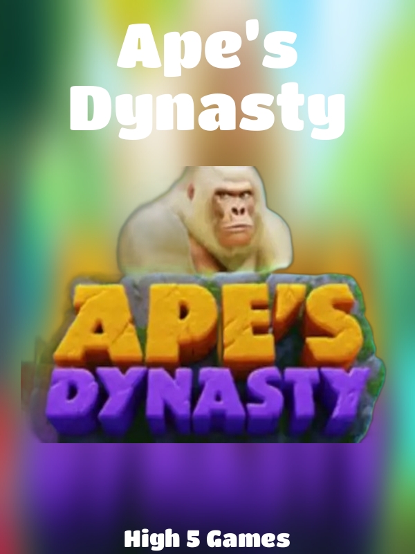 Ape’s Dynasty slot High 5 Games