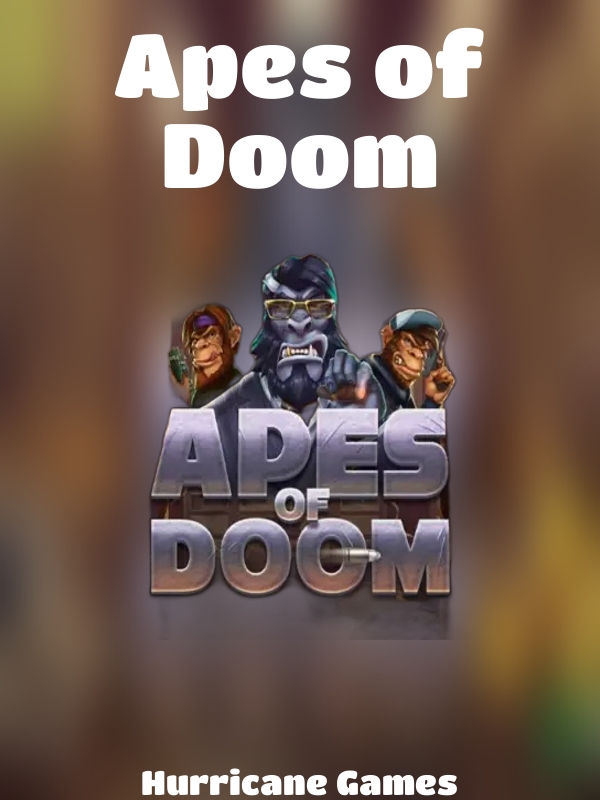 Apes of Doom slot Hurricane Games