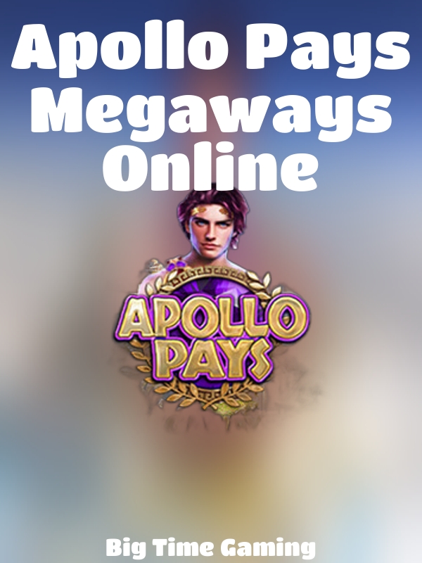 Apollo Pays Megaways Online slot Big Time Gaming