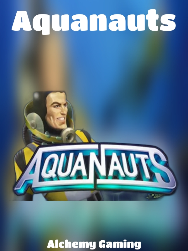 Aquanauts slot Alchemy Gaming