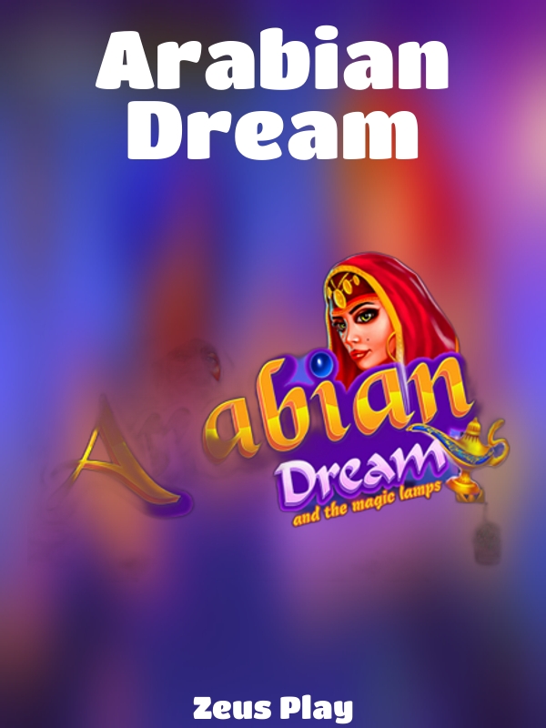 Arabian Dream slot Zeus Play