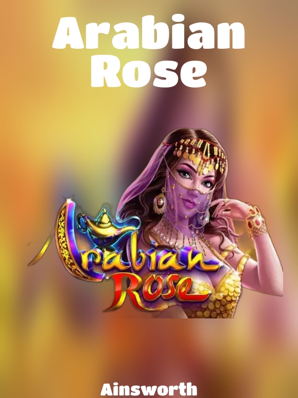 Arabian Rose slot Ainsworth