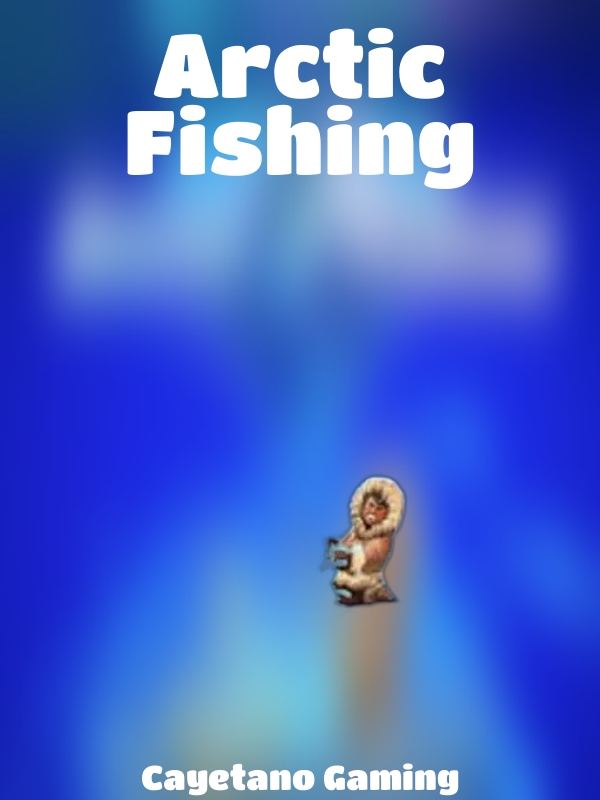 Arctic Fishing slot Cayetano Gaming