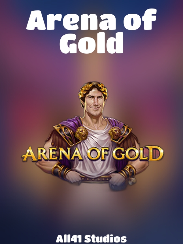 Arena of Gold slot All41 Studios