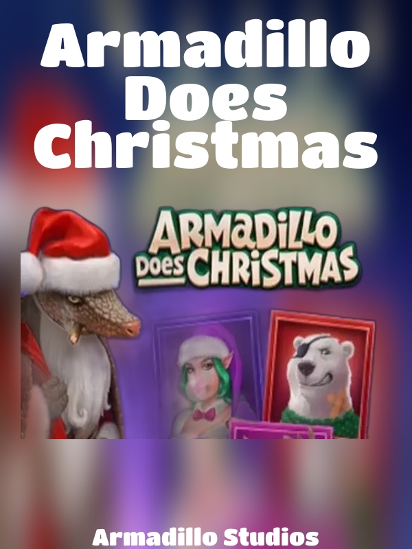 Armadillo Does Christmas slot Armadillo Studios