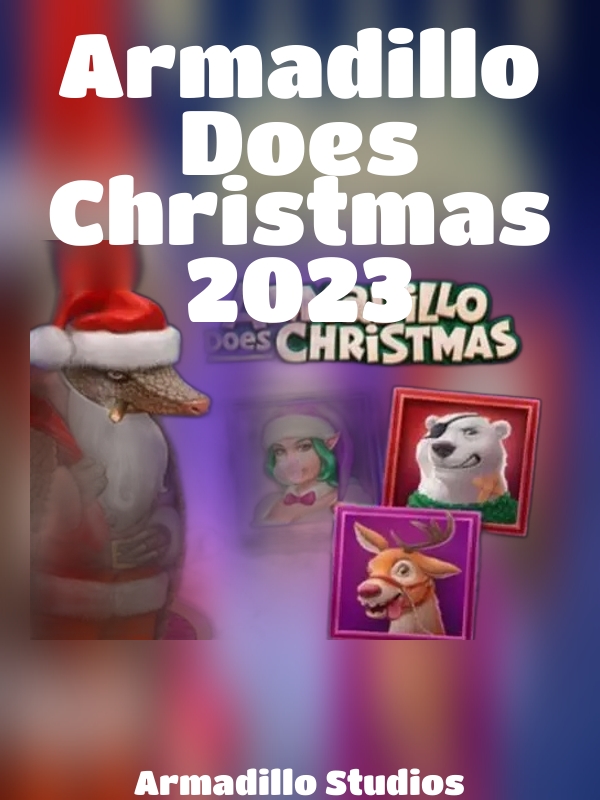 Armadillo Does Christmas 2023 slot Armadillo Studios