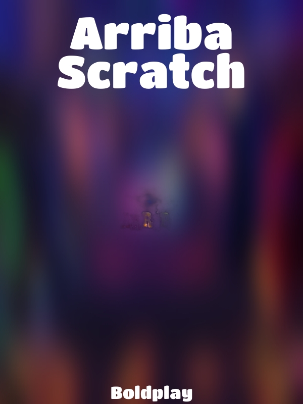 Arriba Scratch slot Boldplay