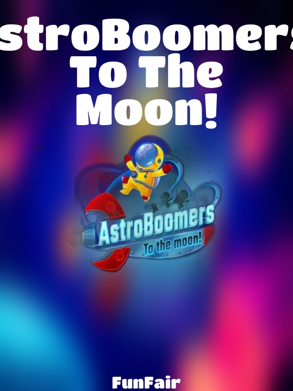 AstroBoomers: To The Moon! slot FunFair