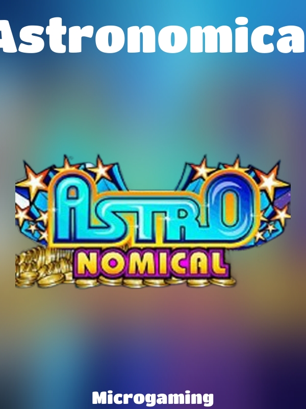 Astronomical slot Microgaming