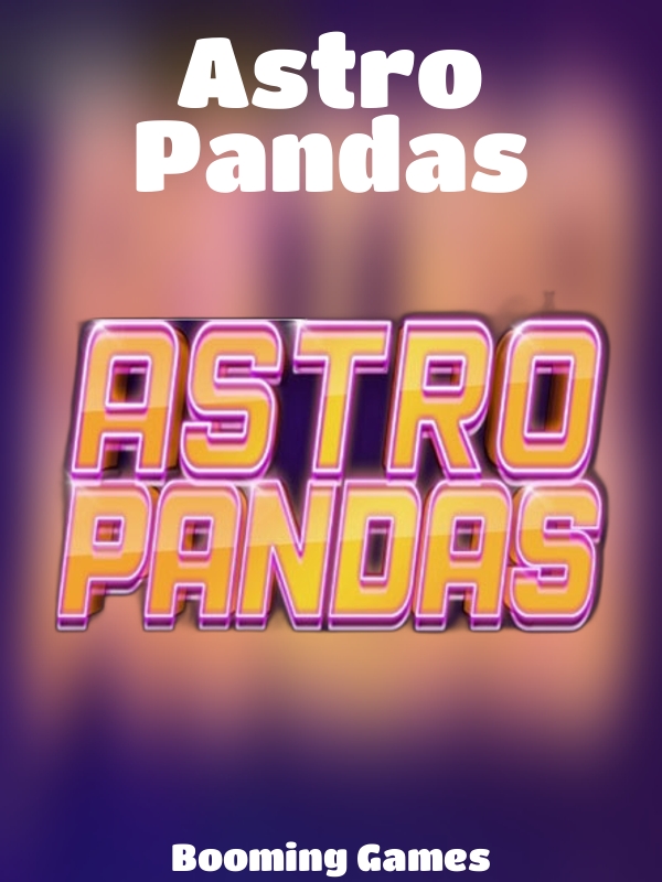 Astro Pandas slot Booming Games