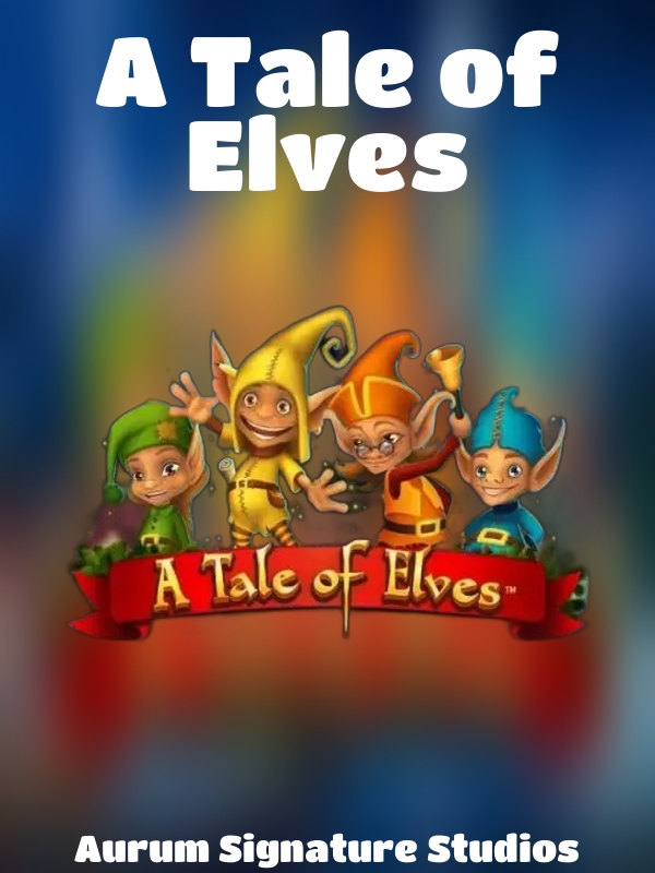 A Tale of Elves slot Aurum Signature Studios